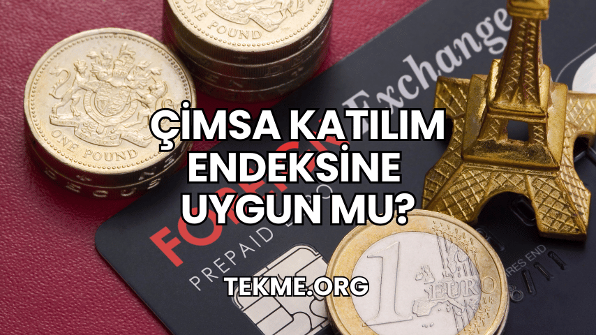 Çimsa Katılım Endeksine Uygun mu?