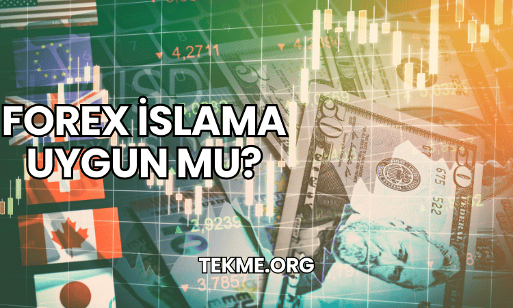 Forex İslama Uygun mu?