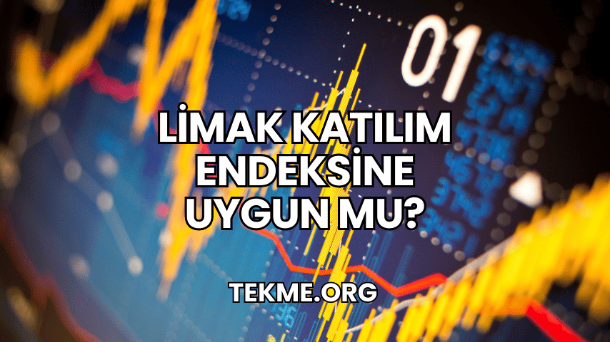 Limak Katılım Endeksine Uygun mu?