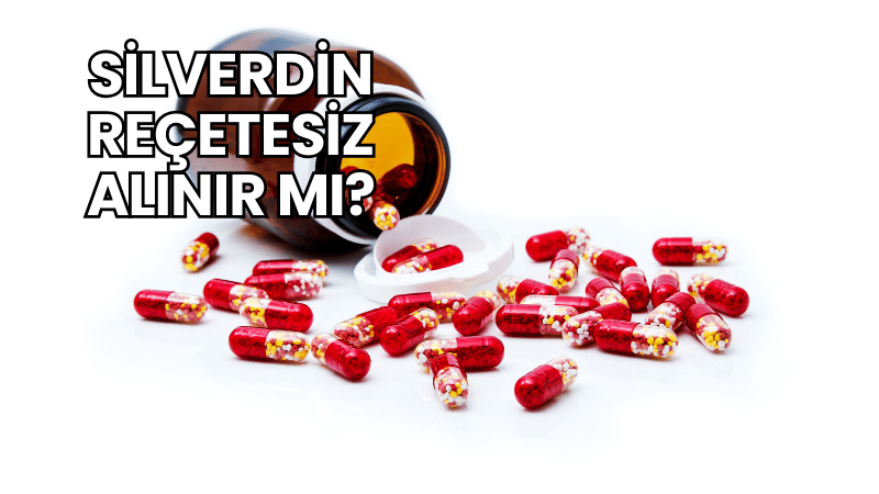 Silverdin Reçetesiz Alınır mı?