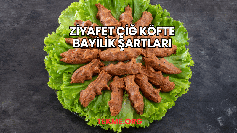 Ziyafet Çiğ Köfte Bayilik Şartları