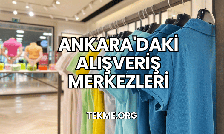 Ankara'daki Alışveriş Merkezleri