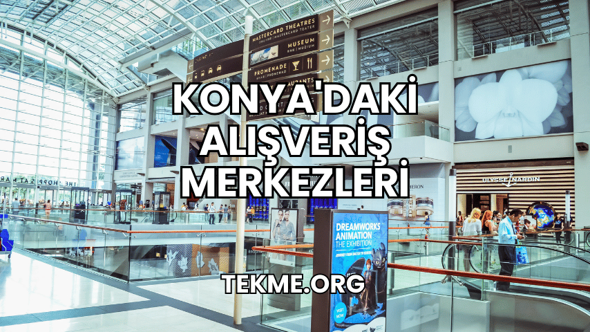 Konya'daki Alışveriş Merkezleri