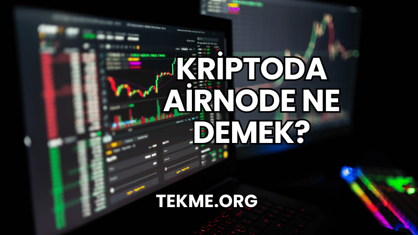 Kriptoda Airnode Ne Demek?