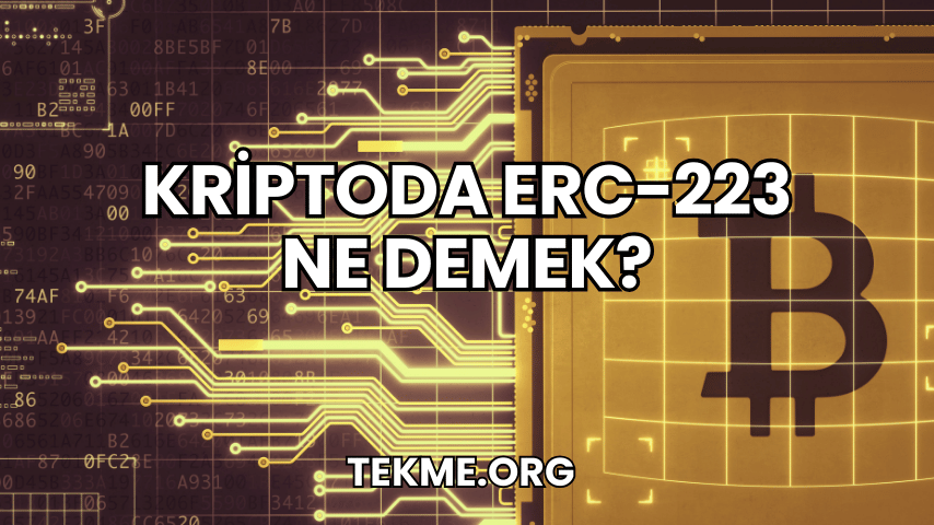 Kriptoda ERC-223 Ne Demek?