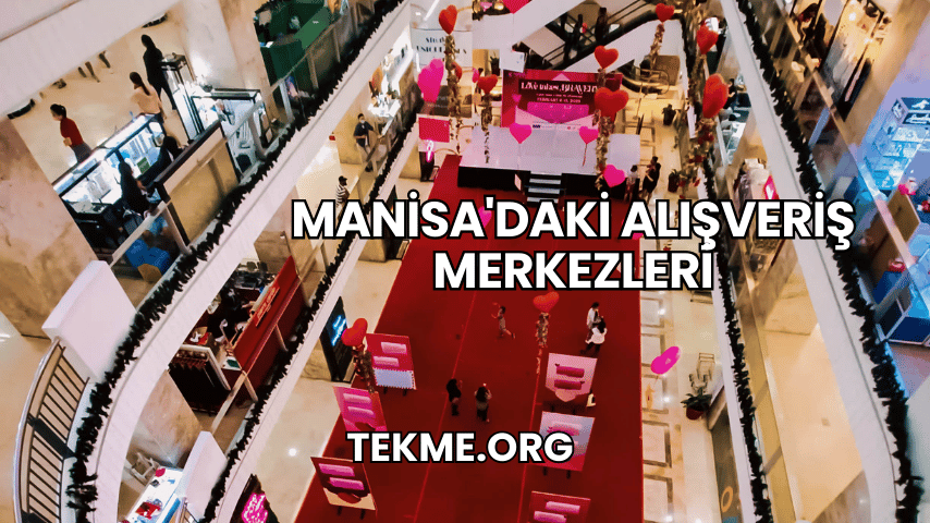 Manisa'daki Alışveriş Merkezleri