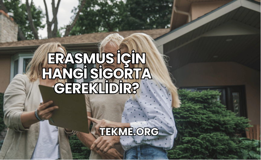 Erasmus İçin Hangi Sigorta Gereklidir?