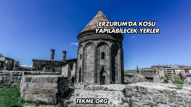 Erzurum'da Koşu Yapılabilecek Yerler