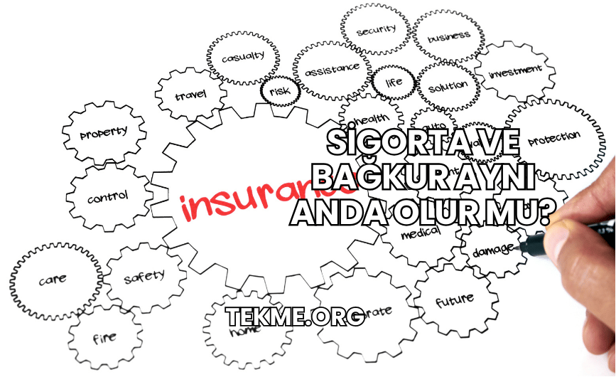 Sigorta ve Bağkur Aynı Anda Olur mu?