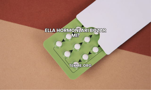 Ella Hormonları Bozar mı?