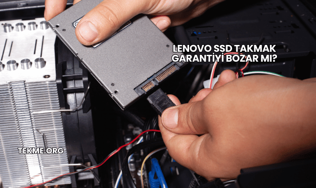 Lenovo SSD Takmak Garantiyi Bozar mı?