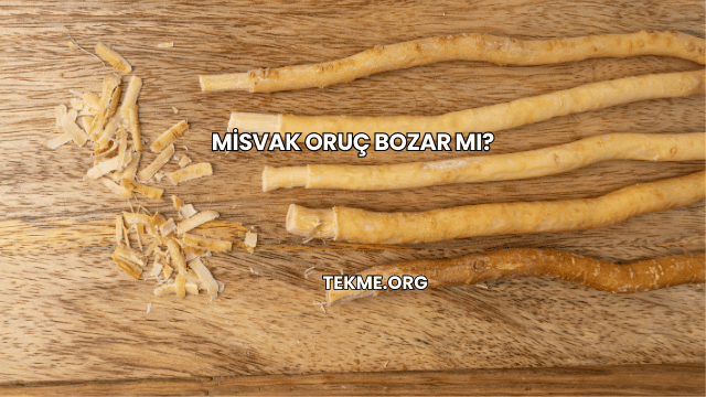 Misvak Oruç Bozar mı?