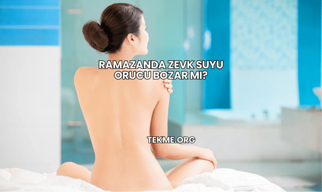 Ramazanda Zevk Suyu Orucu Bozar mı?