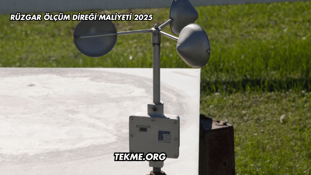 Rüzgar Ölçüm Direği Maliyeti 2025